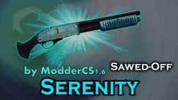 Модель M3 «Sawed Off - Serenity» для CS 1.6