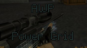 Модель AWP «Power Grid» для CS 1.6